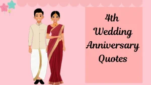 4th Wedding Anniversary Quotes