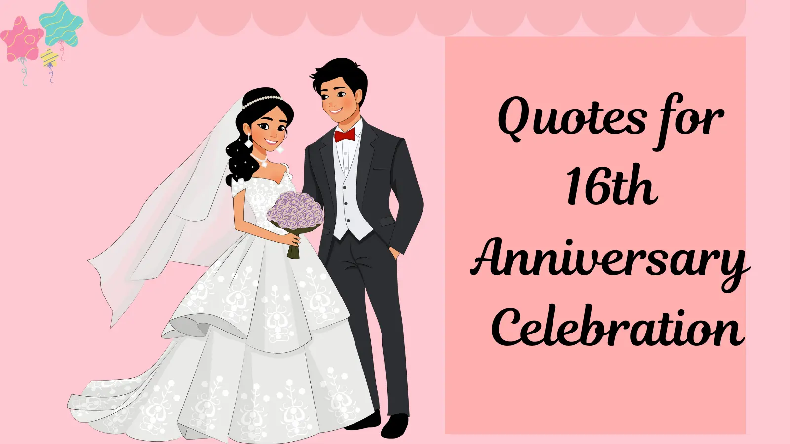 Quotes for 16th Anniversary Celebration