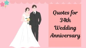 Quotes for 34th Wedding Anniversary