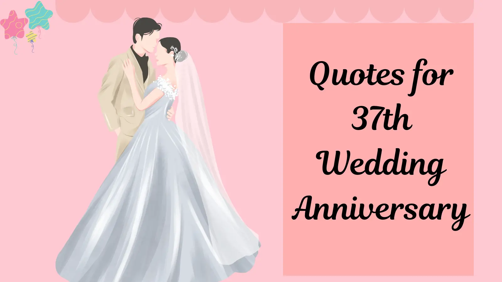 Quotes for 37th Wedding Anniversary